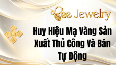 Huy Hiệu Mạ Vàng Sản Xuất Thủ Công Và Bán Tự Động
